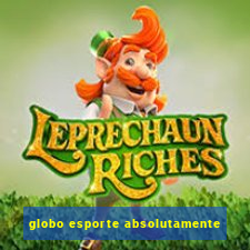 globo esporte absolutamente