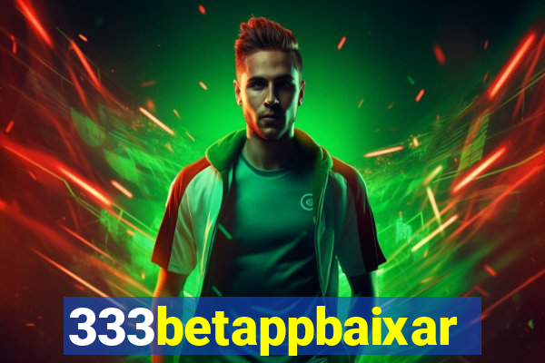 333betappbaixar