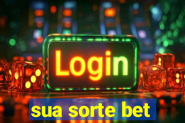 sua sorte bet