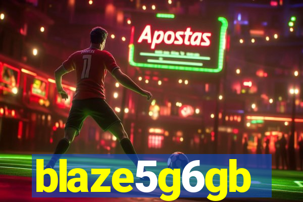 blaze5g6gb