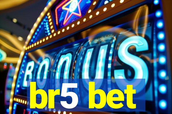 br5 bet
