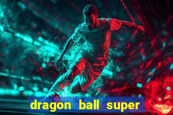 dragon ball super dublado crunchyroll