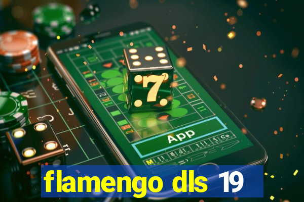 flamengo dls 19