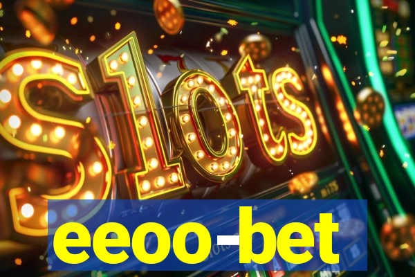 eeoo-bet