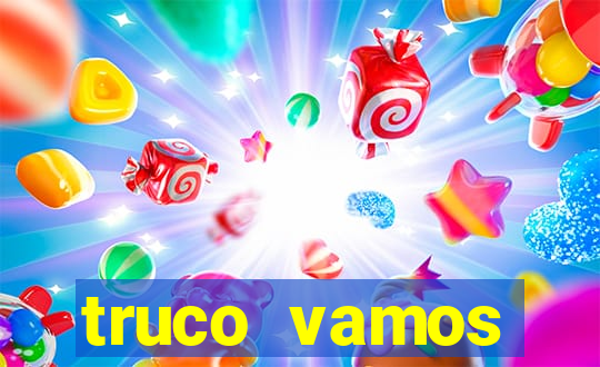 truco vamos torneios online
