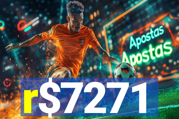 r$7271