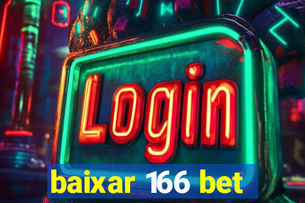 baixar 166 bet