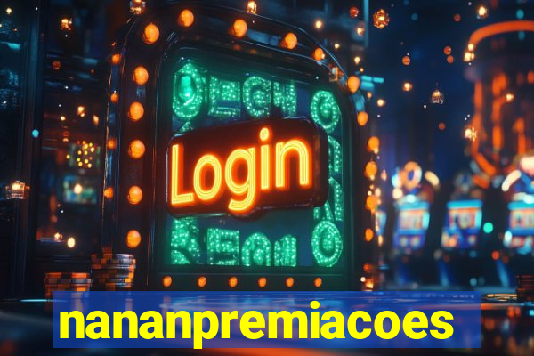 nananpremiacoes
