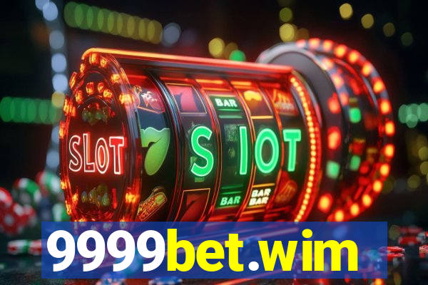 9999bet.wim
