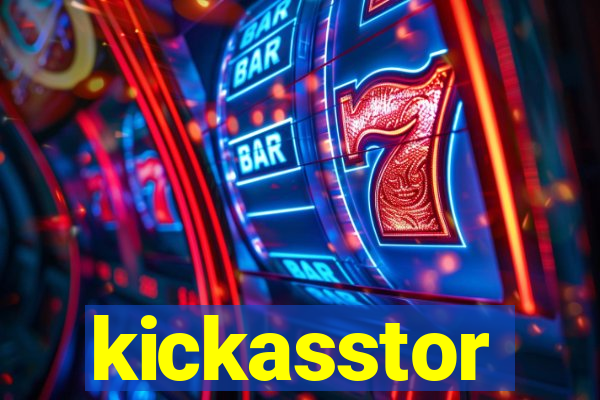 kickasstor