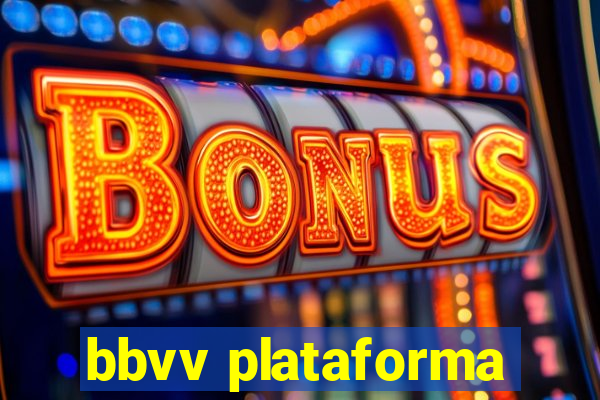 bbvv plataforma