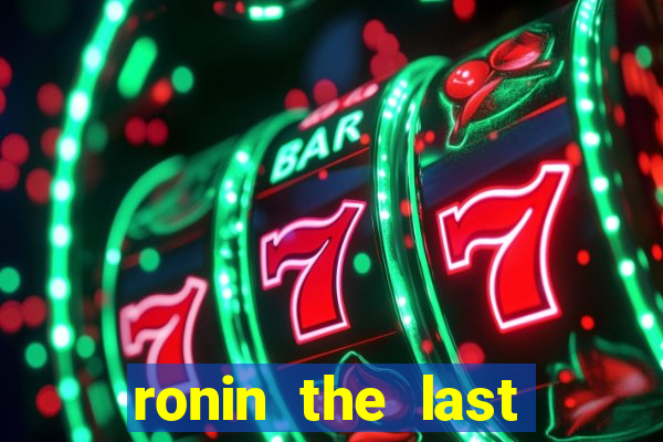 ronin the last samurai mod apk (unlimited money and gems)