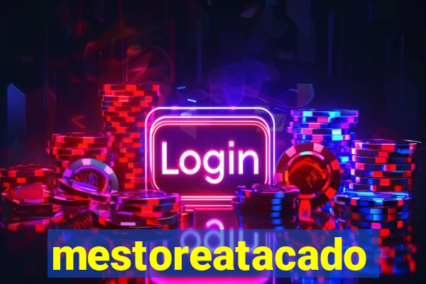 mestoreatacado
