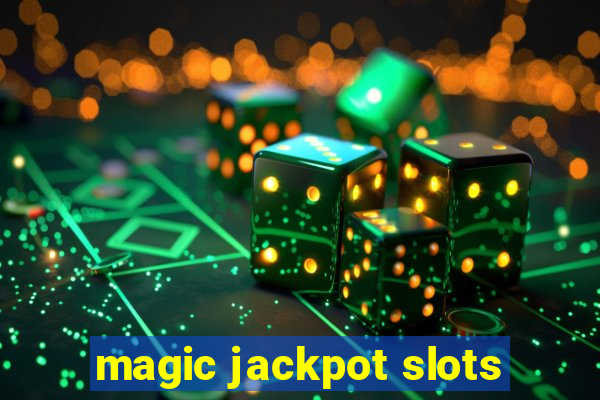 magic jackpot slots