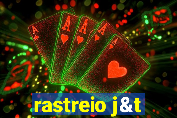 rastreio j&t