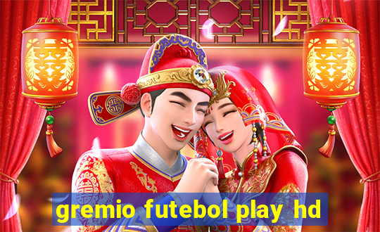 gremio futebol play hd