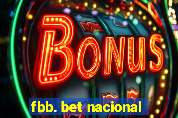 fbb. bet nacional