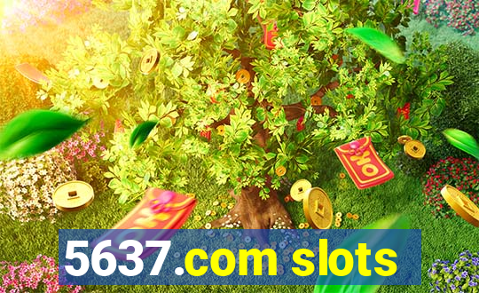 5637.com slots