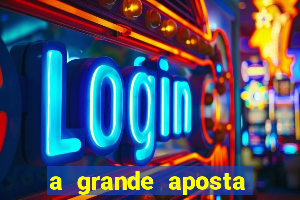 a grande aposta download torrent