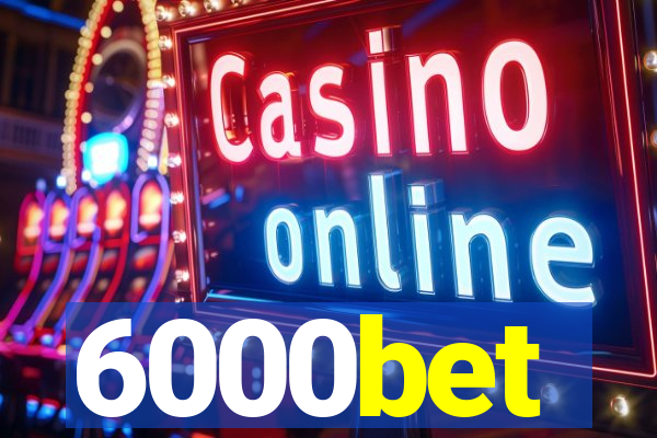 6000bet