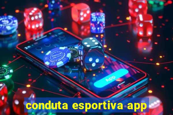 conduta esportiva app