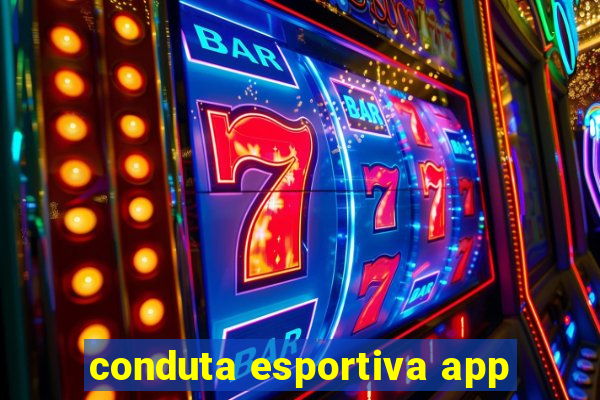 conduta esportiva app
