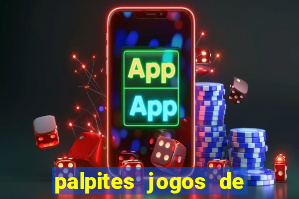 palpites jogos de hoje favoritos