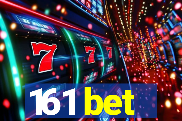 161 bet