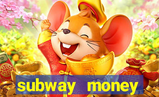 subway money deposito 1 real