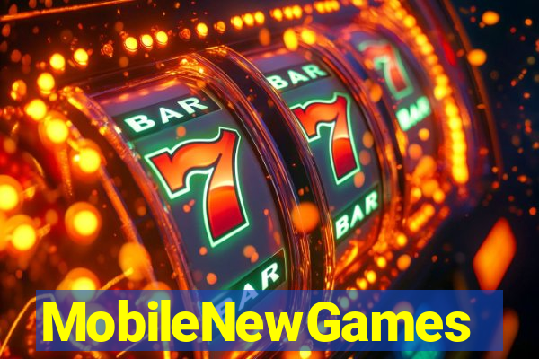 MobileNewGames