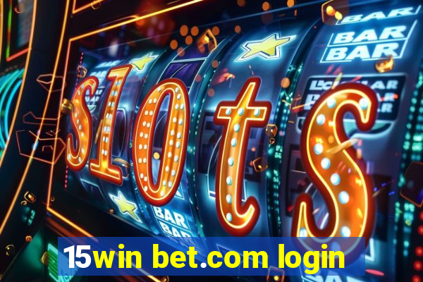 15win bet.com login