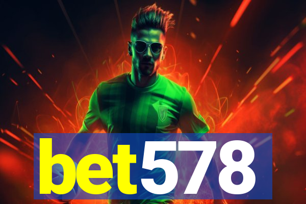 bet578