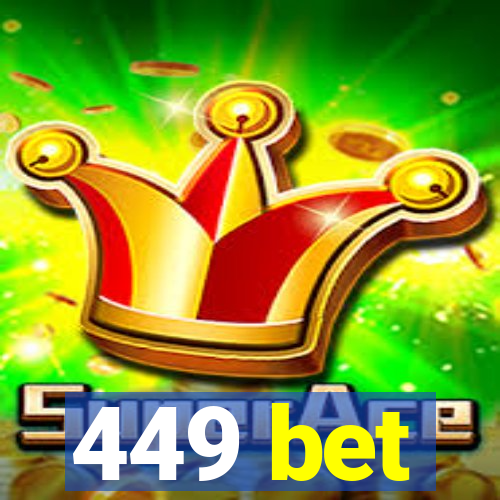 449 bet