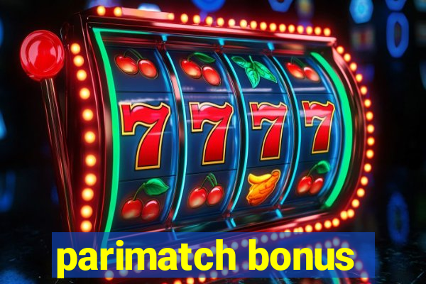 parimatch bonus