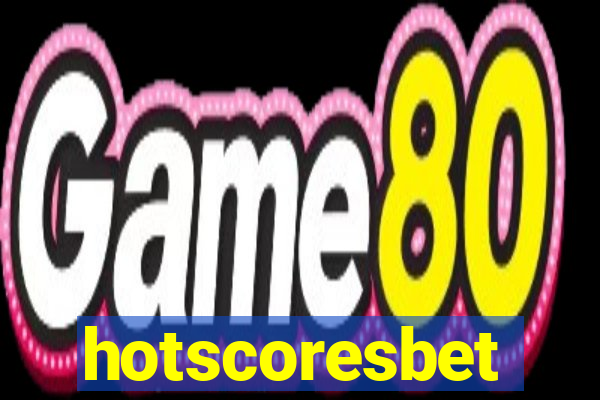 hotscoresbet