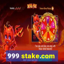 999 stake.com