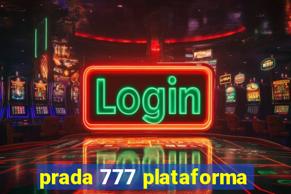 prada 777 plataforma