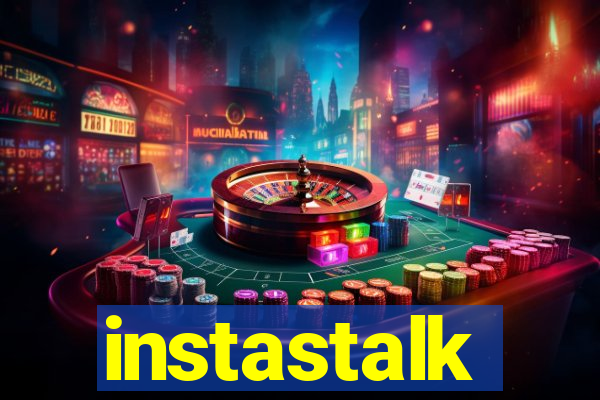 instastalk