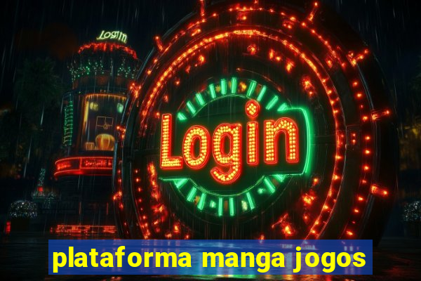 plataforma manga jogos