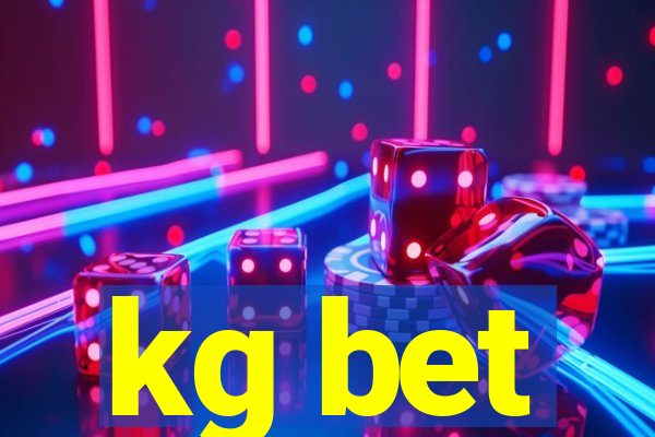 kg bet