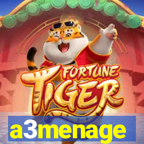 a3menage