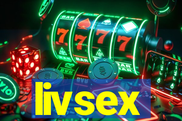 livsex