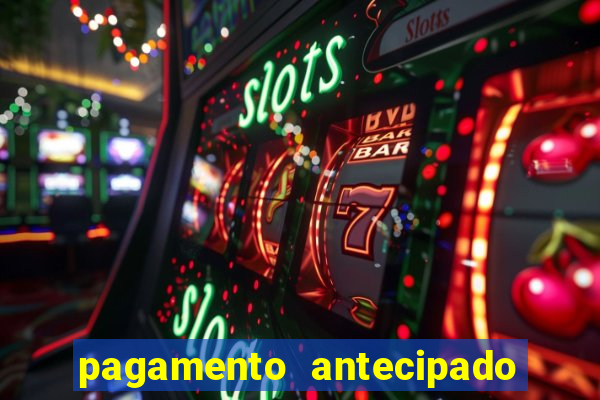 pagamento antecipado estrela bet como funciona