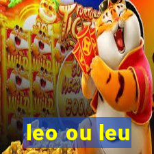 leo ou leu