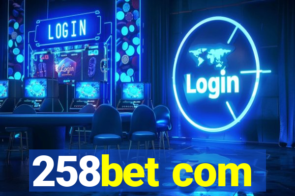 258bet com