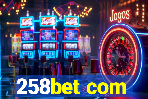 258bet com