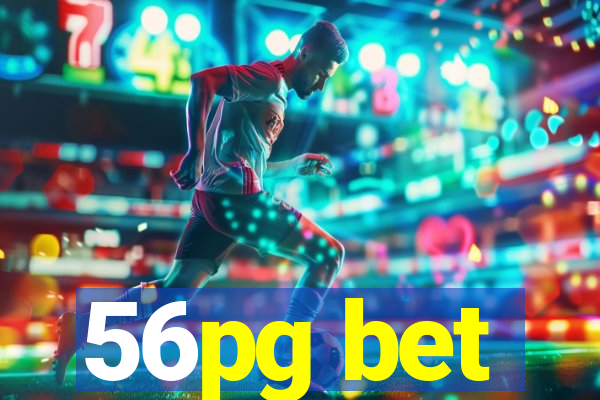 56pg bet