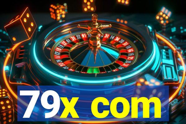 79x com