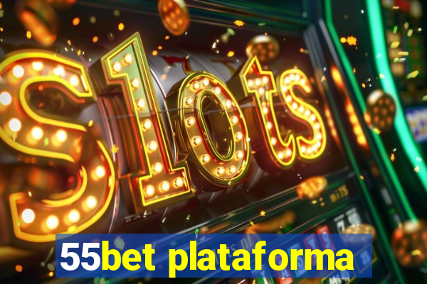 55bet plataforma