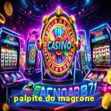 palpite do magrone